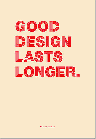 Massimo Vignelli 1931-2014: Good Design lasts Longer. It also takes Longer than not for a Designer to create Good Design.