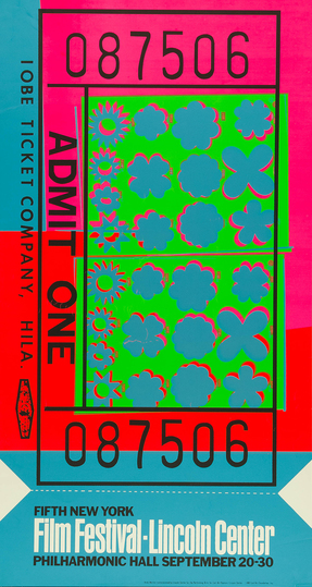 Posters. Andy Warhol: Andy Warhol, The Fifth New Yorker Film Festival, 1967 (Lincoln Center, New York), Museum für Kunst und Gewerbe Hamburg © 2014 The Andy Warhol Foundation for the Visual Arts, Inc. / Artists Rights Society (ARS), New York.