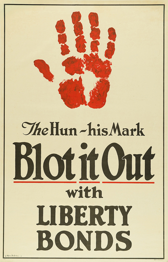 War and Propaganda 14/18: James Allen St. John, The Hun – his Mark. Blot it Out with Liberty Bonds, 1917, lithography, 103,2 x 66,7 cm, Print: Brett Litho. Co., New York, Museum für Kunst und Gewerbe Hamburg